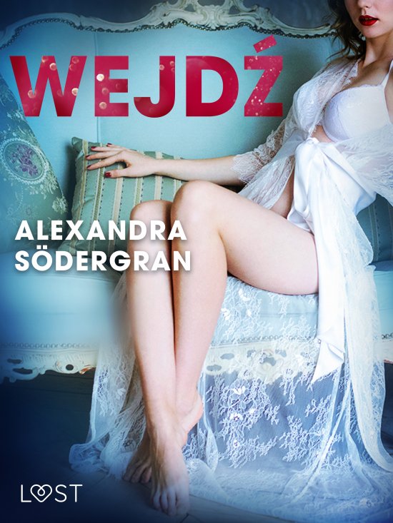 Wejd� - opowiadanie erotyczne
