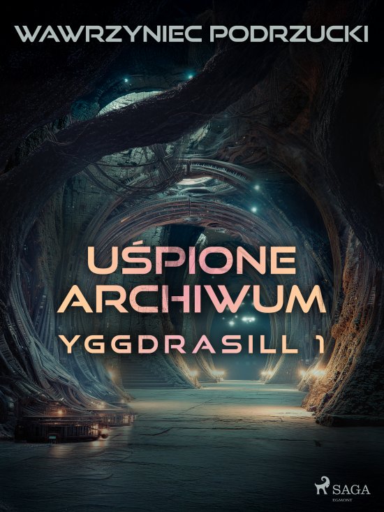 U�pione archiwum. Yggdrasill 1