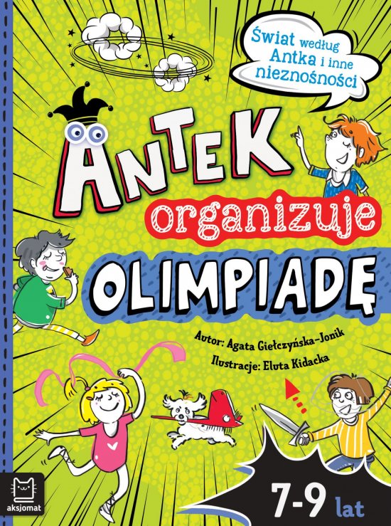 Antek organizuje olimpiad�. �wiat wed�ug Antka i inne niezno�no�ci