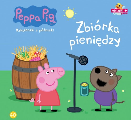 �winka Peppa. Ksi��eczki z p�eczki. Tom 40. Zbi�rka pieni�dzy