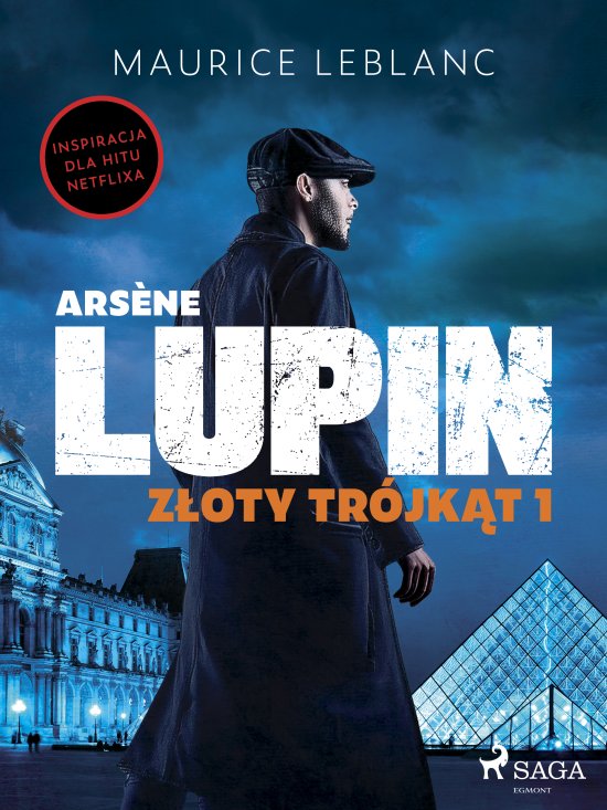 Arsene Lupin. Z�oty tr�jk�t. Tom I