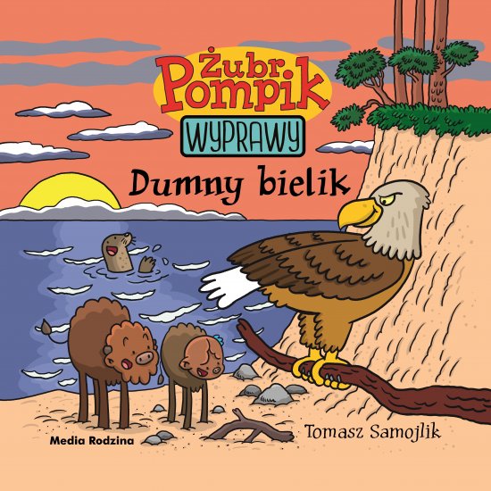 �ubr Pompik. Wyprawy. Tom 7. Dumny bielik