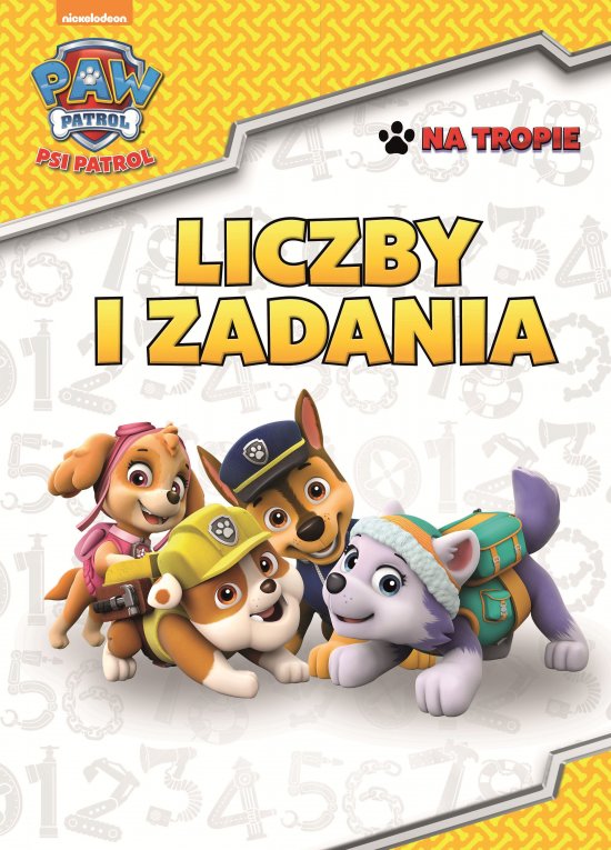 Psi Patrol. Na tropie. Liczby i zadania