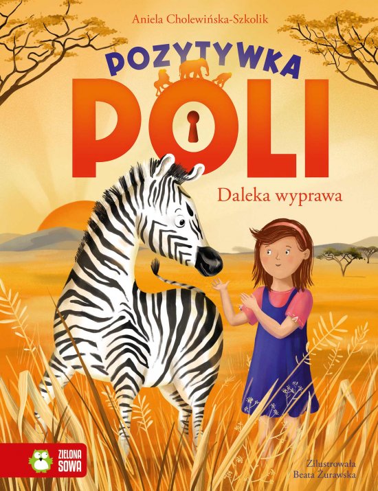 Pozytywka Poli. Daleka wyprawa. Tom 2