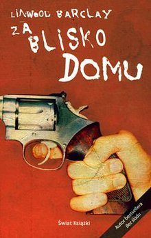 Za blisko domu