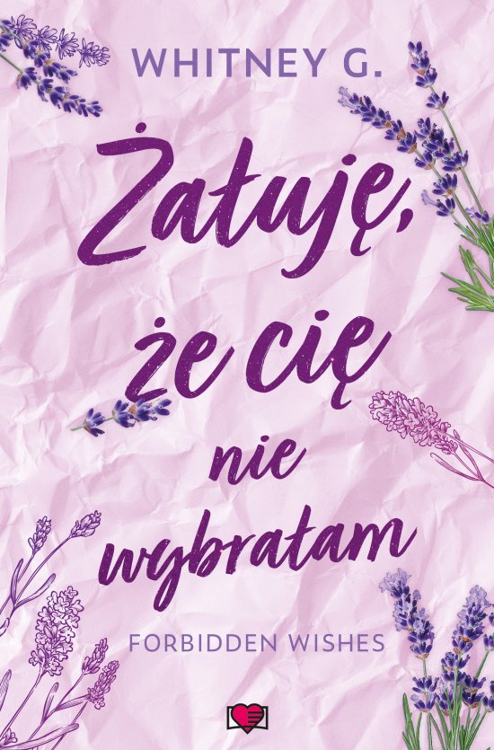 �a�uj�, �e ci� nie wybra�am. Forbidden Wishes