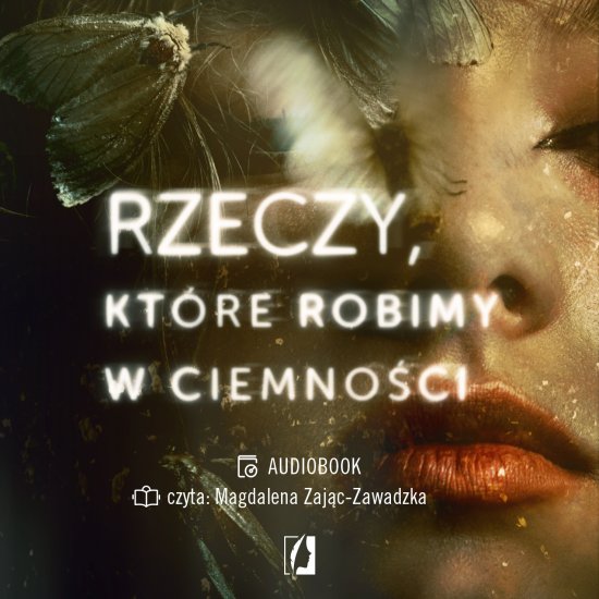 Rzeczy, kt�re robimy w ciemno�ci