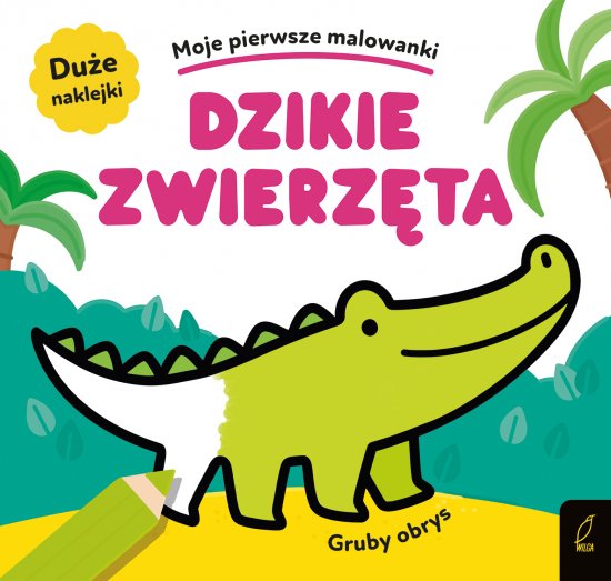 Moje pierwsze malowanki. Dzikie zwierz�ta. Gruby obrys