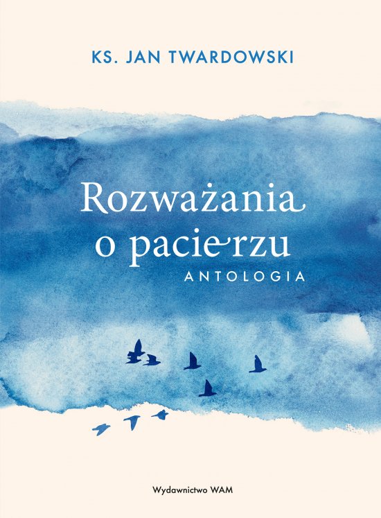 Rozwa�ania o pacierzu. Antologia