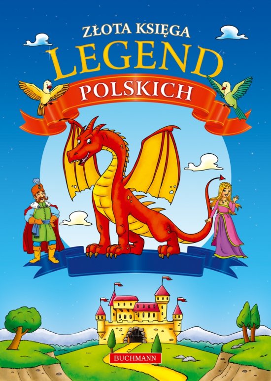Z�ota ksi�ga legend polskich
