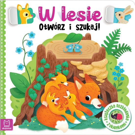 W lesie. Otw�rz i szukaj! Ksi��eczka rozk�adanka z okienkami