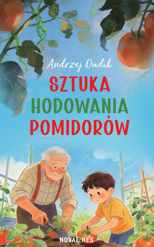 Sztuka hodowania pomidor�w