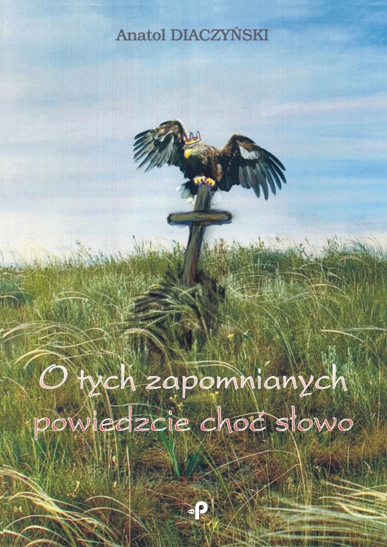 O tych zapomnianych powiedzcie cho� s�owo