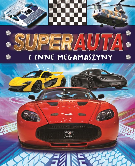 Superauta i inne mega maszyny