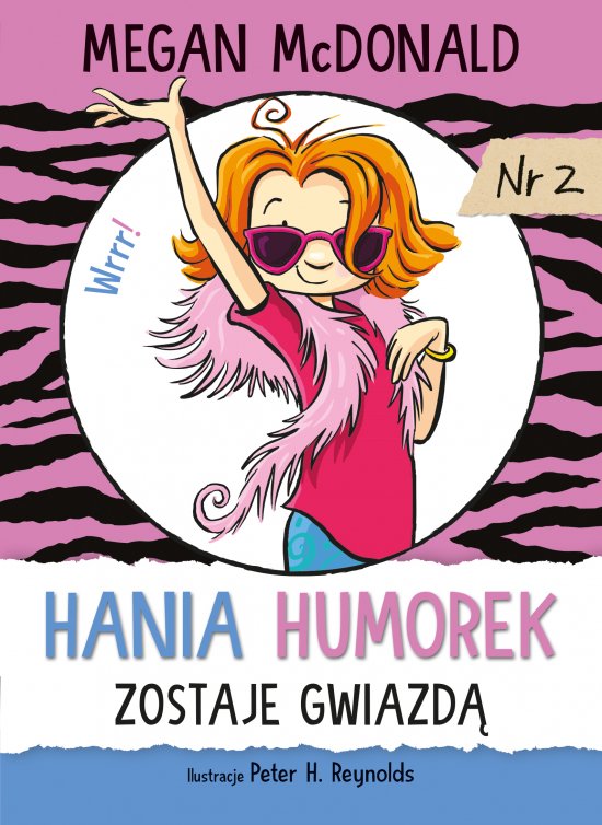 Hania Humorek zostaje gwiazd�