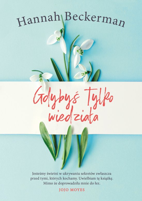 Gdyby� tylko wiedzia�a