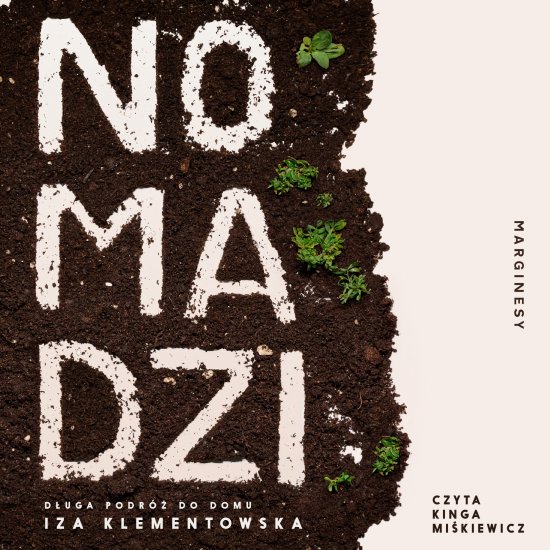 Nomadzi. D�uga podr� do domu