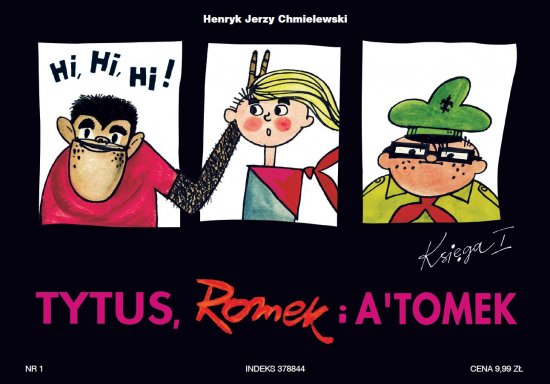 Tytus, Romek i A'Tomek - Ksi�ga I. Tytus harcerzem