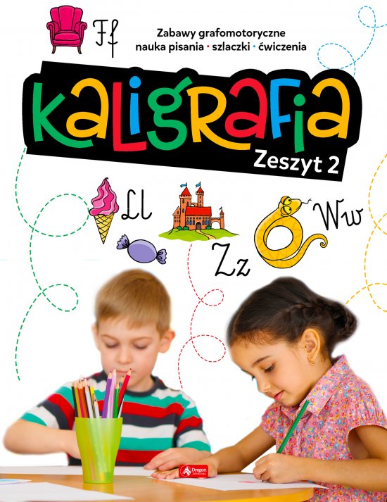 Kaligrafia. Zeszyt 2 wydanie 2021