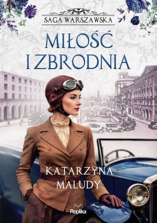 Mi�o�� i zbrodnia. Saga warszawska, tom 8