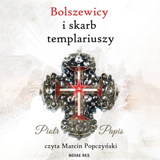 Bolszewicy i skarb templariuszy