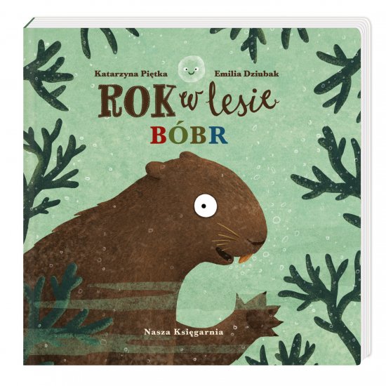 Rok w lesie. B�br