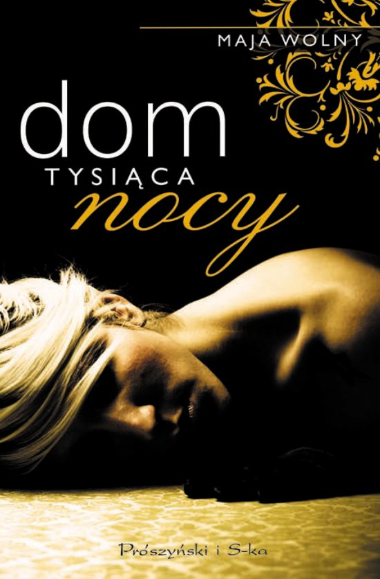 Dom tysi�ca nocy