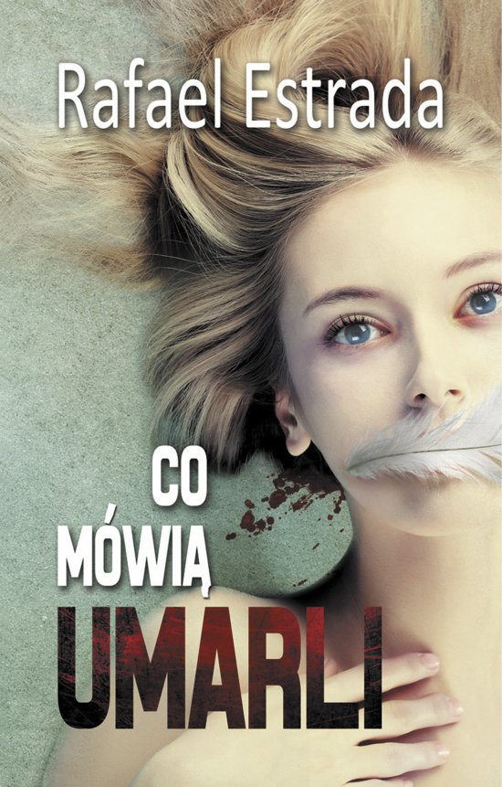 Co m�wi� umarli