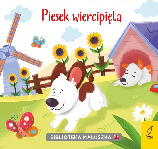 Biblioteka maluszka. Piesek wiercipi�ta