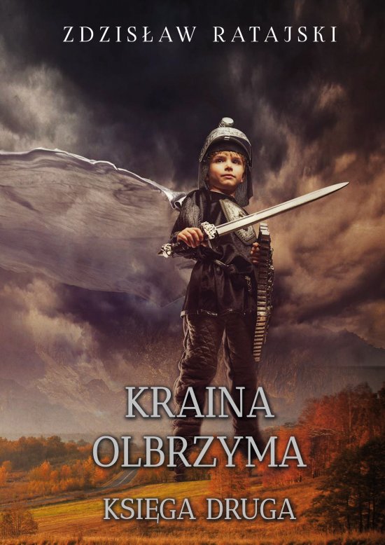 Kraina Olbrzyma. Ksi�ga druga