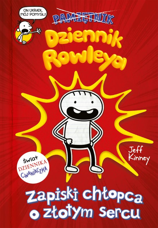 Dziennik Rowleya. Zapiski ch�opca o z�otym sercu