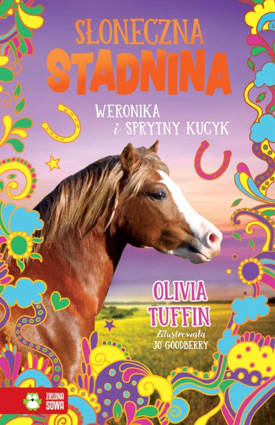 S�oneczna Stadnina. Weronika i sprytny kucyk