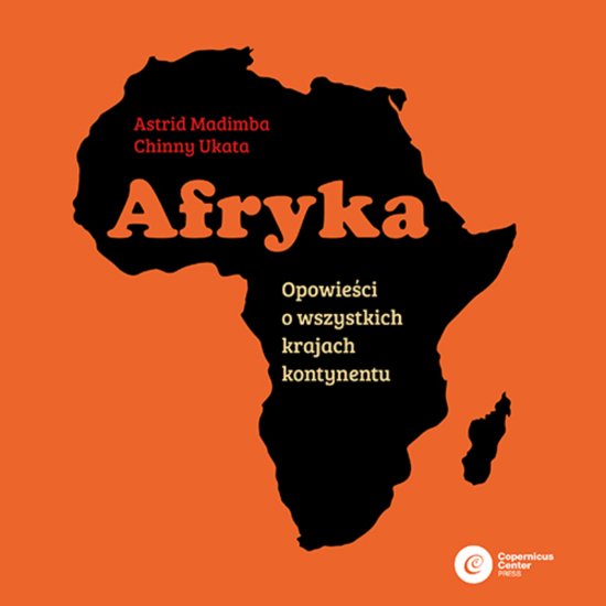 Afryka. Opowie�ci o wszystkich krajach kontynentu