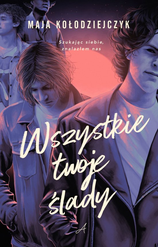 Wszystkie twoje �lady