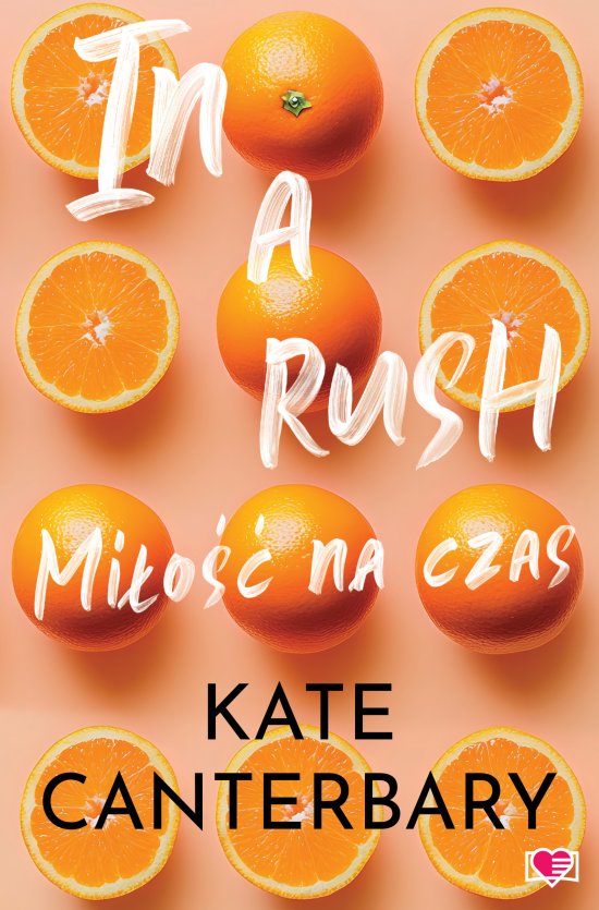 In a Rush. Mi�o�� na czas
