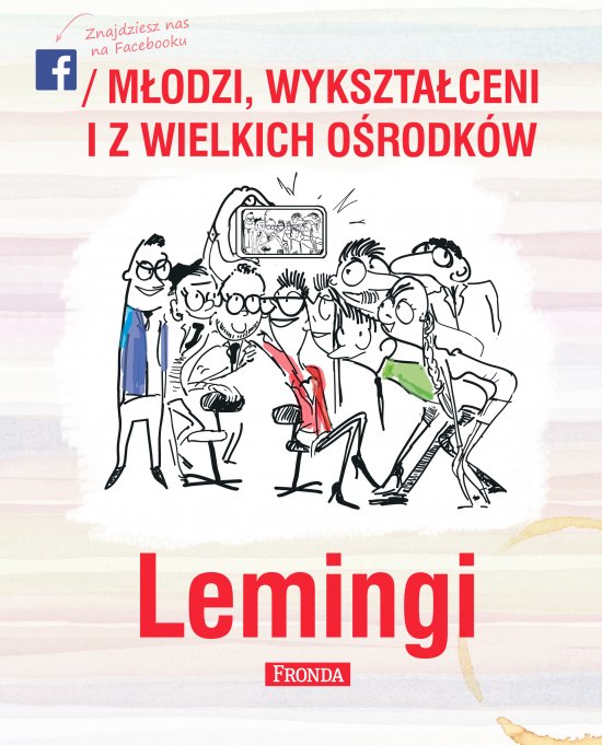Lemingi. M�odzi, wykszta�ceni i z wielkich o�rodk�w