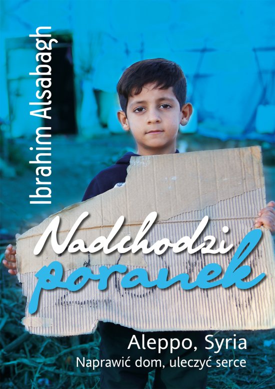 Nadchodzi poranek. Aleppo, Syria. Naprawi� dom, uleczy� serce