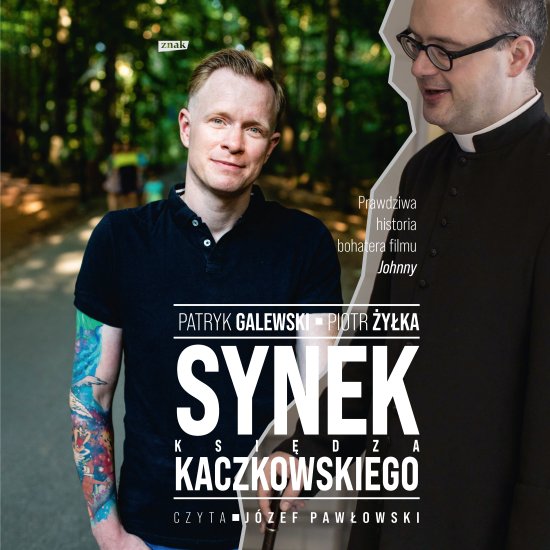 Synek ksi�dza Kaczkowskiego