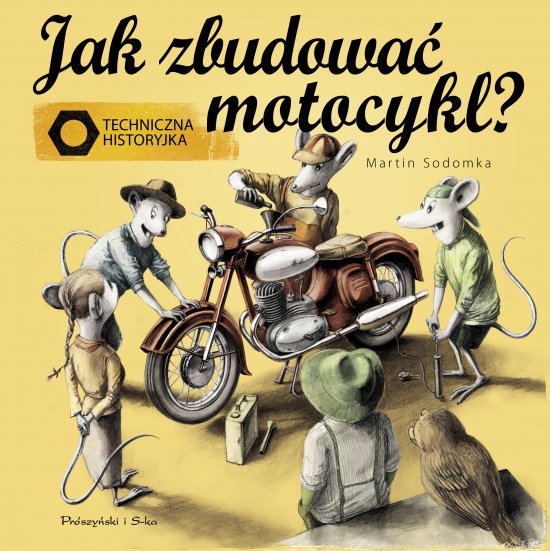 Jak zbudowa� motocykl ? Techniczna historyjka
