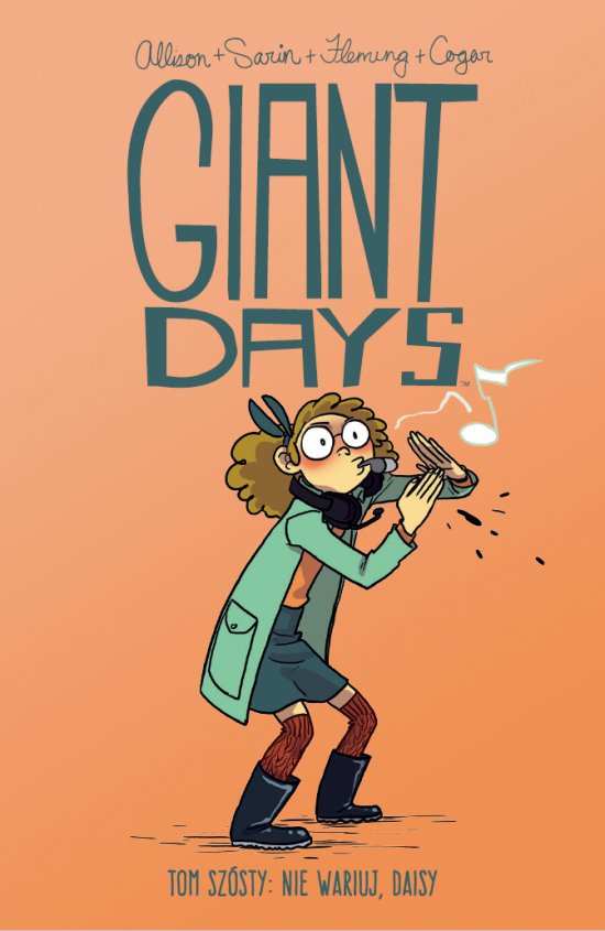 Giant Days T.6. B�d� dla niego mi�a, Esther