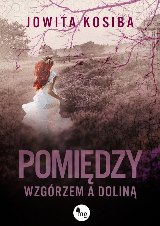 Mi�dzy wzg�rzem a dolin�