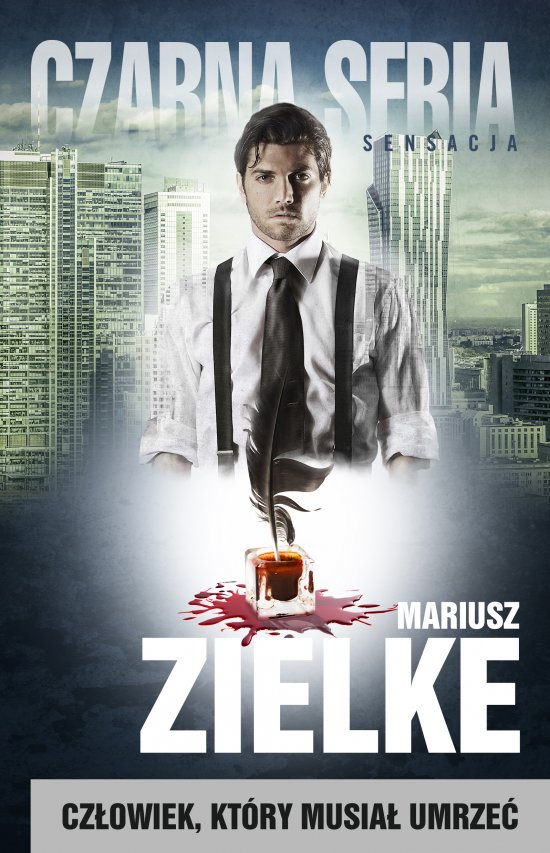 Cz�owiek, kt�ry musia� umrze�