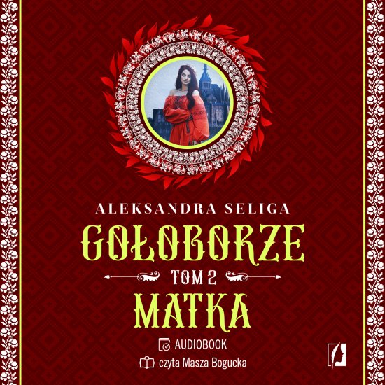 Matka. Go�oborze. Tom 2