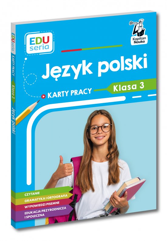 EDUseria. J�zyk polski. Karty pracy. Klasa 3. Kapitan Nauka