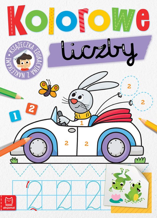 Kolorowe liczby. Edukacyjna ksi��eczka z naklejkami