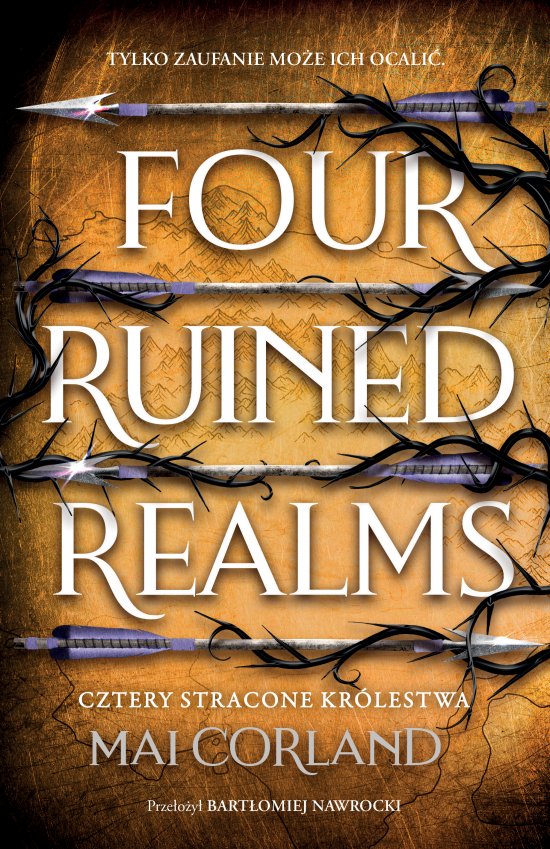 Cztery Stracone Kr�lestwa. Four Ruined Realms. The Broken Blades. Tom 2