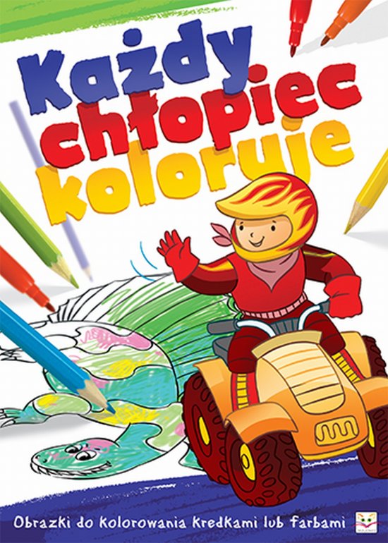 Ka�dy ch�opiec koloruje. Obrazki do kolorowania kredkami lub farbami