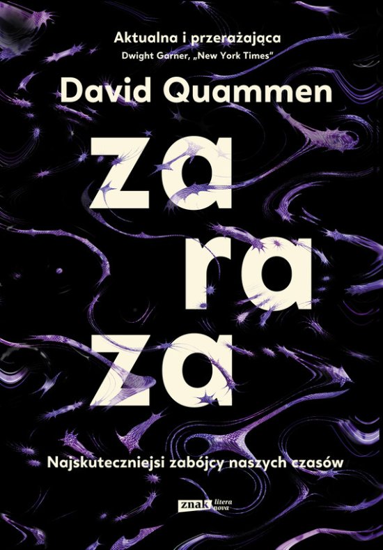 Zaraza. Najskuteczniejsi zab�jcy naszych czas�w