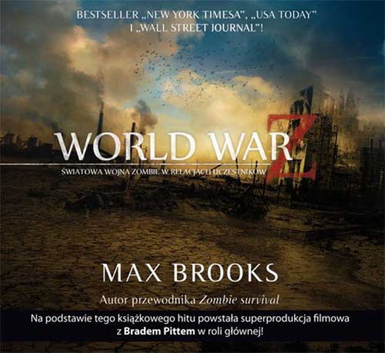 WORLD WAR Z (audiobook). �wiatowa wojna zombie w relacjach uczestnik�w