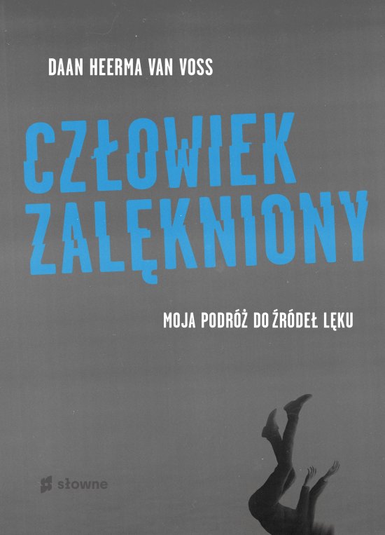 Cz�owiek zal�kniony. Moja podr� do �r�de� l�ku